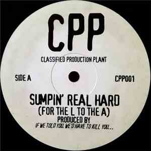 CPP - Sumpin' Real Hard (For The L To The A) flac download