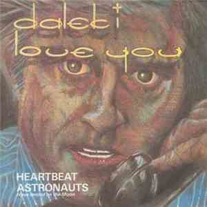 Dalek I Love You - Heartbeat flac download