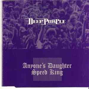 Deep Purple - Anyone's Daughter / Speed King flac download