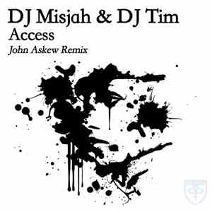 DJ Misjah & DJ Tim - Access (John Askew Remix) flac download