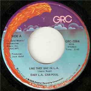 East L.A. Car Pool - Like They Say In L.A. flac download