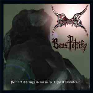 Empheris / Beast Petrify - Petrified Through Aeons In The Light Of Providence flac download
