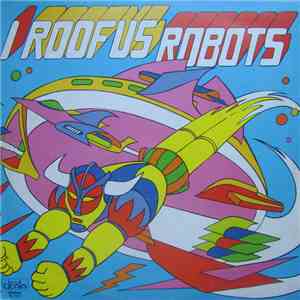 I Roofus - Robots flac download
