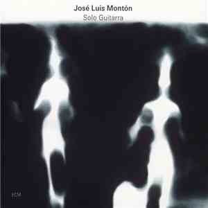 José Luis Montón - Solo Guitarra flac download