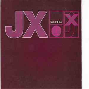 JX - Son Of A Gun flac download