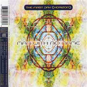 Man With No Name - The First Day (Horizon) flac download