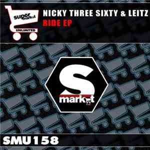 Nicky Three Sixty & Leitz - Ride EP flac download