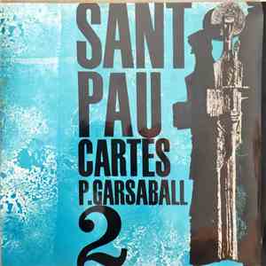 P. Garsaball - Sant Pau, Cartes 2 flac download