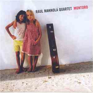 Raul Mannola Quartet - Montoro flac download