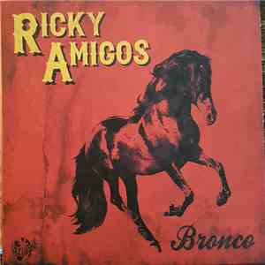 Ricky Amigos, Éric Fournets - Bronco flac download