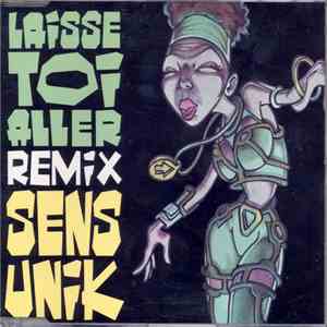 Sens Unik - Laisse Toi Aller (Remix) flac download