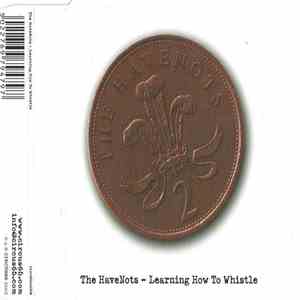 The HaveNots  - Learning How To Whistle flac download