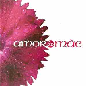Various - Amor De Mãe flac download