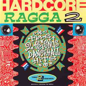 Various - Hardcore Ragga 2 flac download