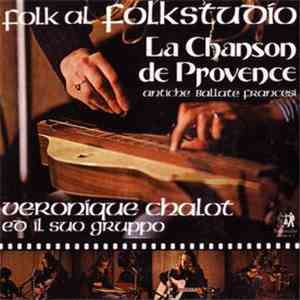 Veronique Chalot - La Chanson De Provence (Antiche Ballate Francesi) flac download