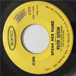 Walter Jackson - Speak Her Name flac download