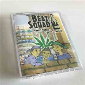 Beat Squad  - Nadal lubię... życie inaczej flac download
