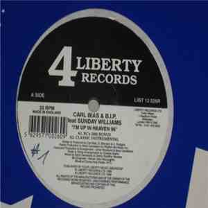 Carl Bias & B.I.P. - I'm Up In Heaven 96 flac download