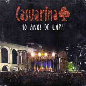 Casuarina - 10 Anos De Lapa flac download