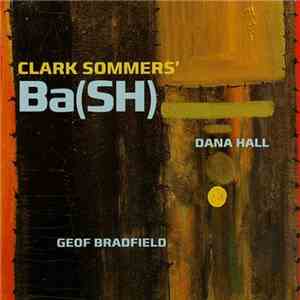 Clark Sommers' Ba(SH) - Ba(SH) flac download