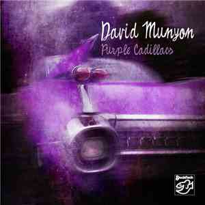 David Munyon - Purple Cadillacs flac download