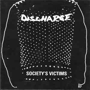 Discharge - Society's Victims flac download