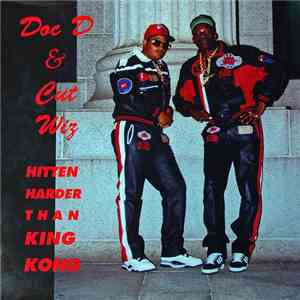 Doc D & Cut Wiz - Hitten Harder Than King Kong flac download