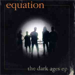 Equation  - The Dark Ages EP flac download