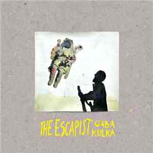 Gaba Kulka - The Escapist flac download
