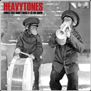 Heavytones - Songs That Didn't Make It To The Show flac download