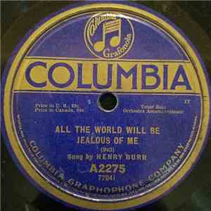 Henry Burr / Sterling Trio - All The World Will Be Jealous Of Me / Mother, Dixie And You flac download