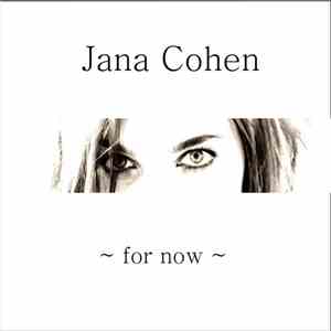 Jana Cohen - For Now flac download