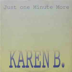Karen B - Just One Minute More flac download