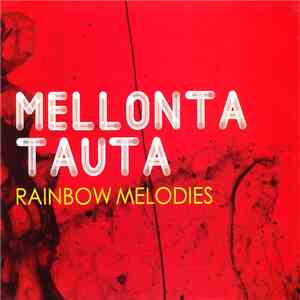 Mellonta Tauta - Rainbow Melodies flac download