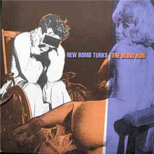 New Bomb Turks - The Blind Run flac download