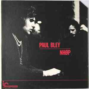 Paul Bley / NHØP - Paul Bley . NHØP flac download