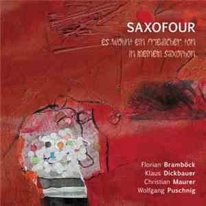 Saxofour - es wohnt ein friedlich' ton in meinem saxophon flac download