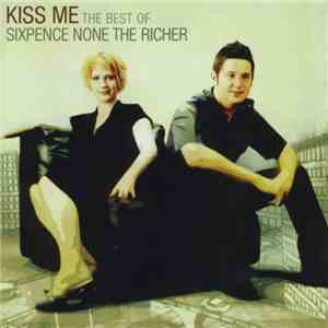Sixpence None The Richer - Kiss Me (The Best Of Sixpence None The Richer) flac download