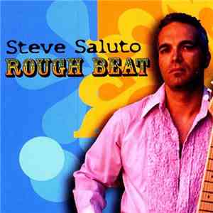 Steve Saluto - Rough Beat flac download