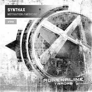 Synthax  - Motivation / Medicine flac download
