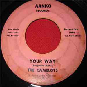 The Camelots - Your Way / Don't Leave Me Baby flac download