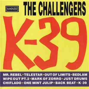 The Challengers - K-39 flac download