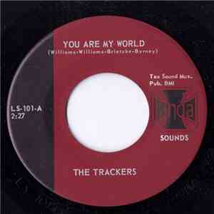 The Trackers - You Are My World / Why Do I Cry? flac download