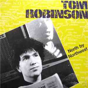 Tom Robinson - North By Northwest flac download