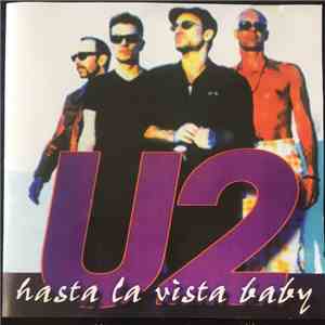 U2 - Hasta La Vista Baby flac download