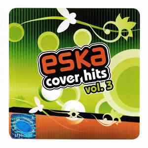 Various - Eska Cover Hits Vol. 3 flac download