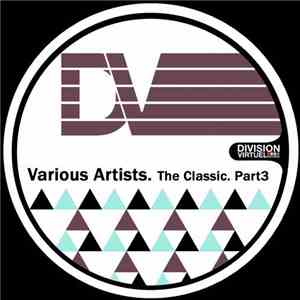 Various - The Classic. Part 3 flac download