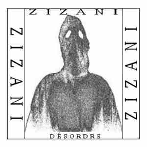 ZIZANI - DÉSORDRE flac download