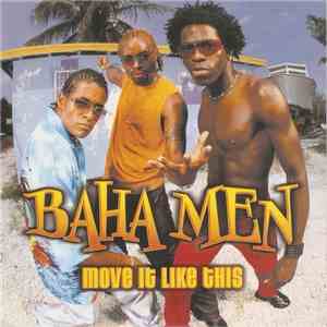 Baha Men - Move It Like This flac download