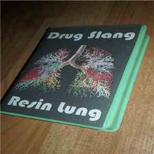 Drug Slang - Resin Lung flac download